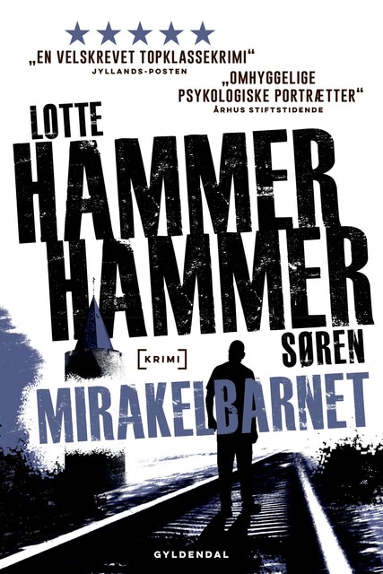 Mirakelbarnet, Lotte og Søren Hammer