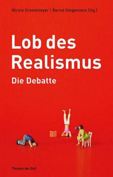 Lob des Realismus – Die Debatte, Bernd Stegemann