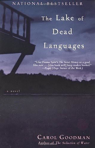 The Lake of Dead Languages, Carol Goodman