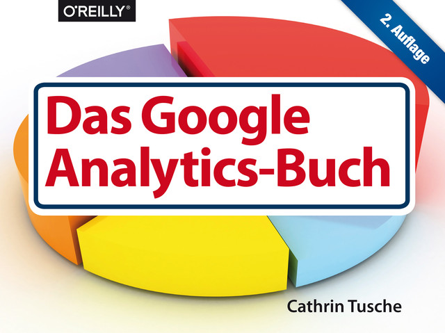 Das Google Analytics-Buch, Cathrin Tusche