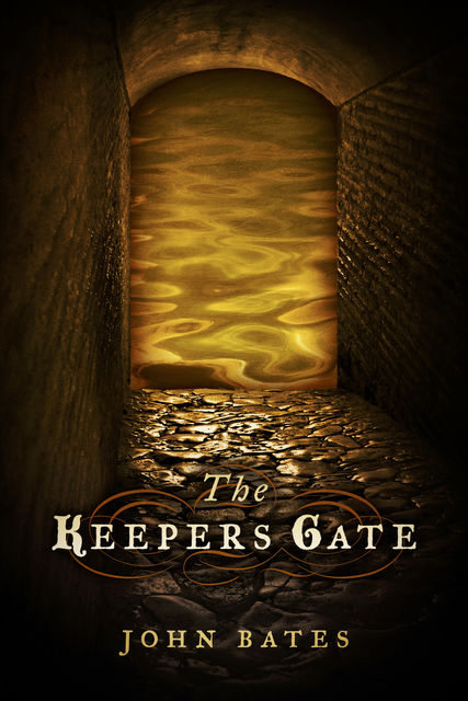 The Keepers Gate, John Bates