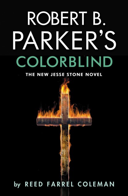 Robert B. Parker's Colorblind, Reed Farrel Coleman
