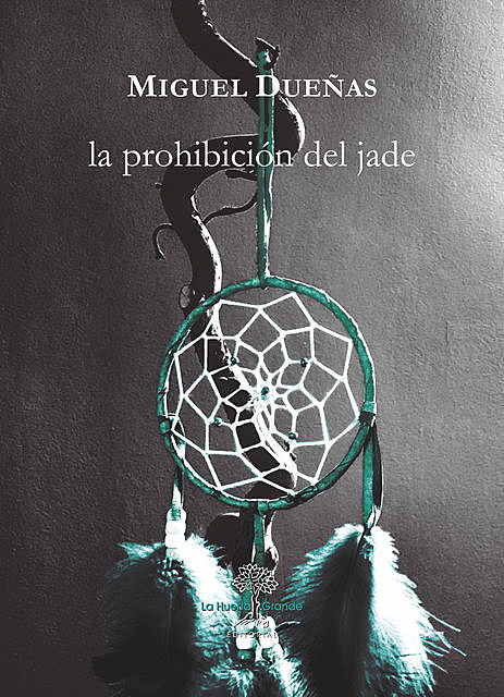 La prohibición del Jade, Miguel Dueñas