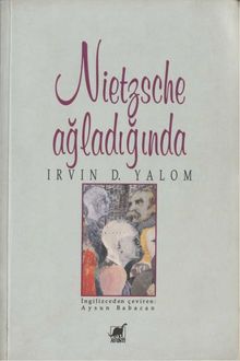 Nietzsche Ağladığında, Irvin Yalom