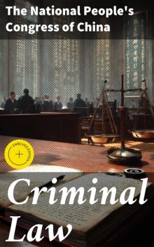 Criminal Law, The National People's Congress of China