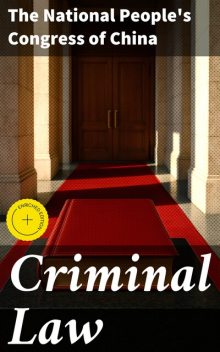 Criminal Law, The National People's Congress of China