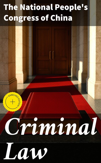 Criminal Law, The National People's Congress of China