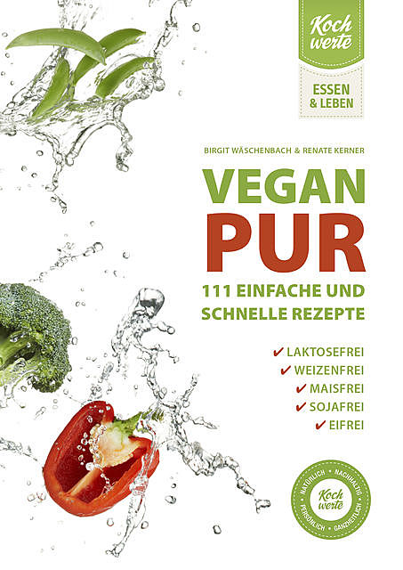 Vegan pur, Birgit Wäschenbach, Renate Kerner