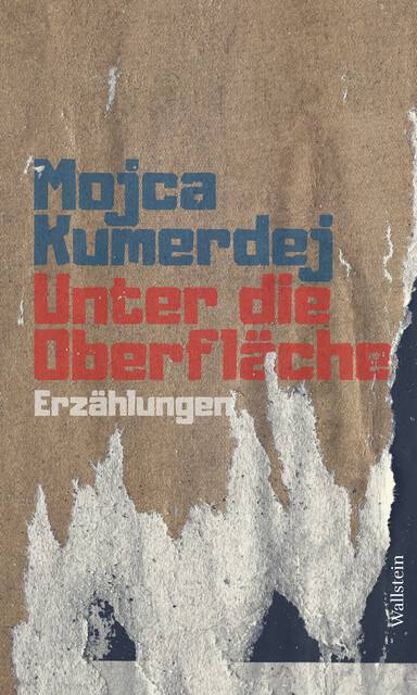 Unter die Oberfläche, Mojca Kumerdej