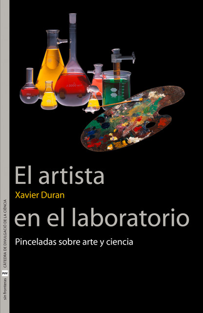 El artista en el laboratorio, Xavier Duran