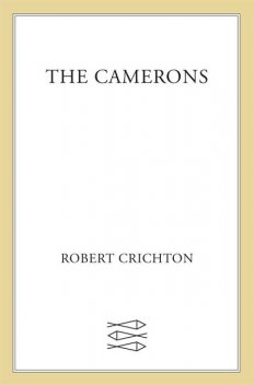 The Camerons, Robert Crichton