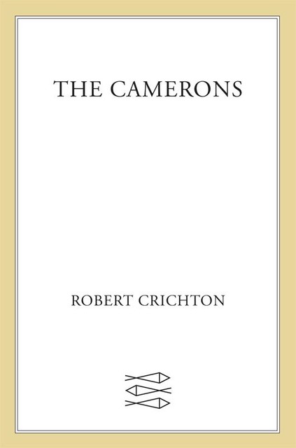 The Camerons, Robert Crichton