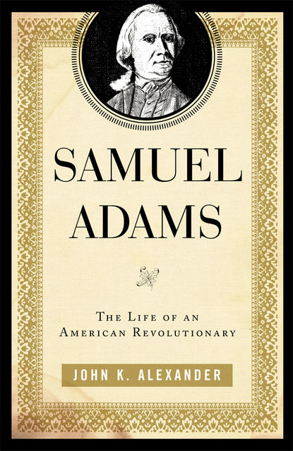 Samuel Adams, John Alexander