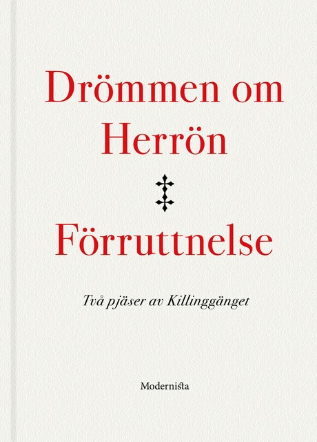 Drömmen om Herrön/Förruttnelse, Killinggänget