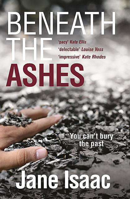 Beneath the Ashes, Jane Isaac