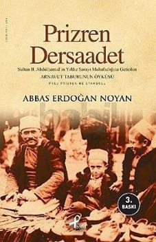 Prizren- Dersaadet, Abbas Erdoğan Noyan