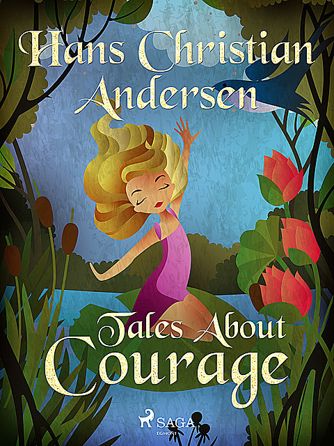 Tales About Courage, Hans Christian Andersen