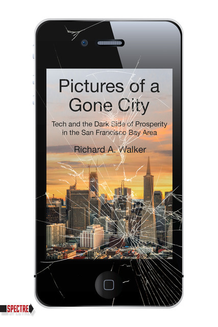 Pictures of a Gone City, Richard Walker