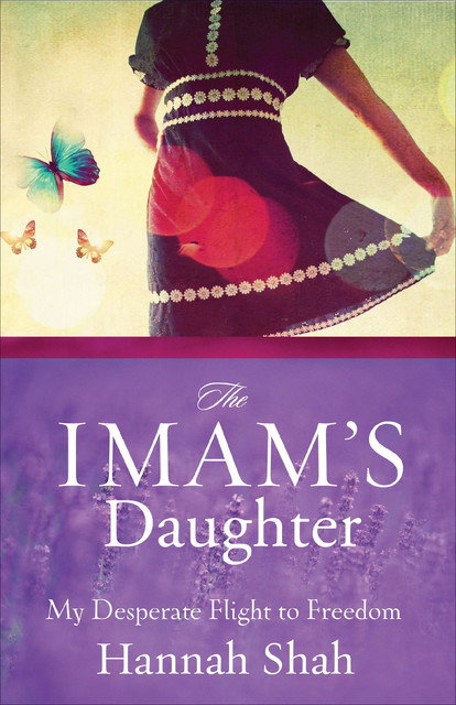 The Imam's Daughter, Hannah Shah