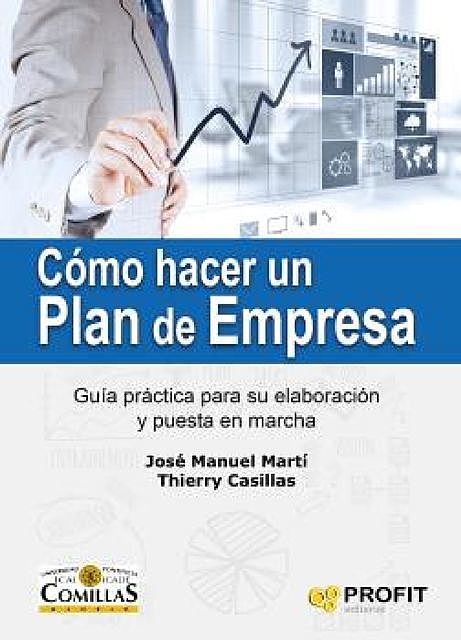 Cómo hacer un plan de empresa, José Manuel Martí Ramos, Thierry Casillas Vacher de Lapouge