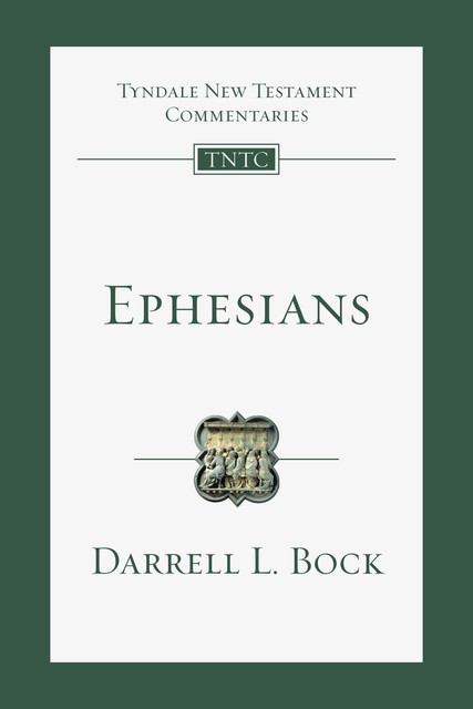 Ephesians, Darrell L. Bock
