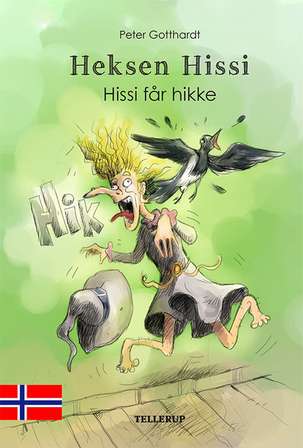 Heksen Hissi #1: Hissi får hikke, Peter Gotthardt