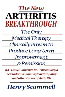 The New Arthritis Breakthrough, Henry Scammell