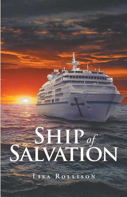 Ship of Salvation, Lisa Rollison
