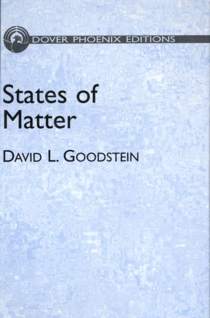 States of Matter, David Goodstein