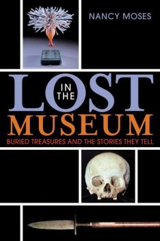 Lost in the Museum, Nancy Moses