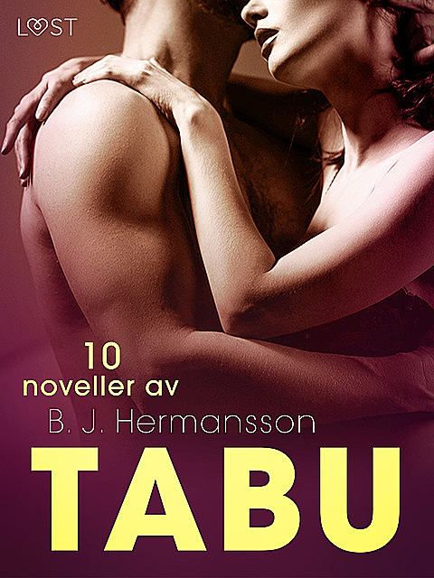 Tabu: 10 noveller av B. J. Hermansson – erotisk novellsamling, B.J. Hermansson