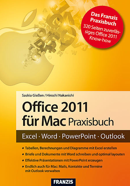 Office 2011 für Mac Praxisbuch, Hiroshi Nakanishi, Saskia Gießen