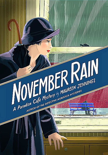 November Rain, Maureen Jennings