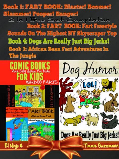 Comic Books For Kids: Silly Jokes For Kids With Dog Farts, El Ninjo