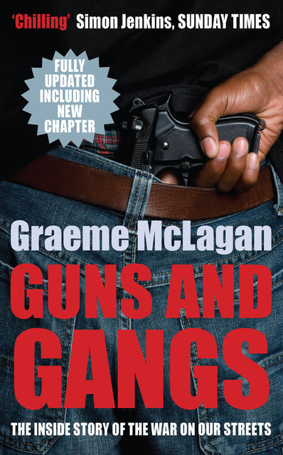 Guns and Gangs, Graeme McLagan