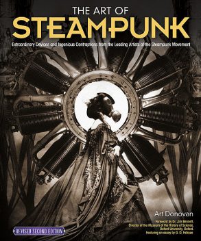 The Art of Steampunk, Revised Second Edition, Art Donovan