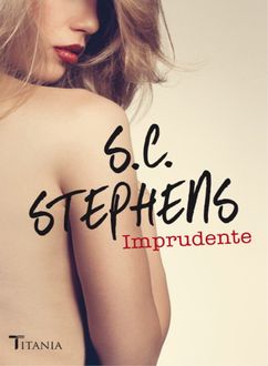 Imprudente, S.C.Stephens