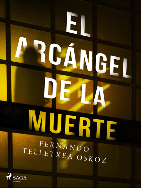 El arcángel de la muerte, Fernando Telletxea Oskoz
