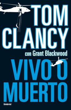 Vivo O Muerto, Tom Clancy