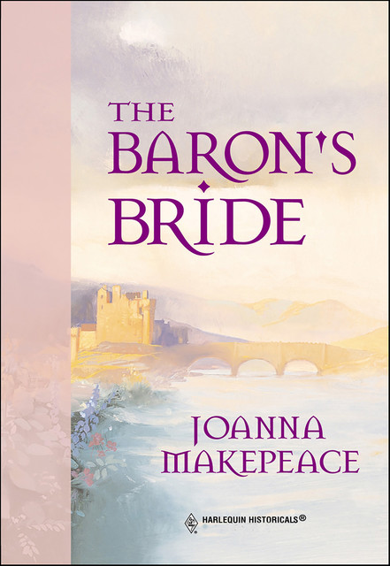 The Baron's Bride, Joanna Makepeace