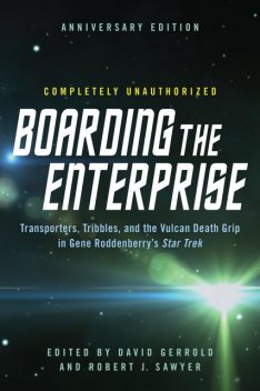 Boarding the Enterprise, Robert Sawyer, David Gerrold