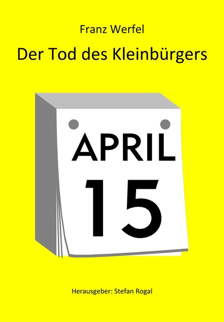Der Tod des Kleinbürgers, Franz Werfel