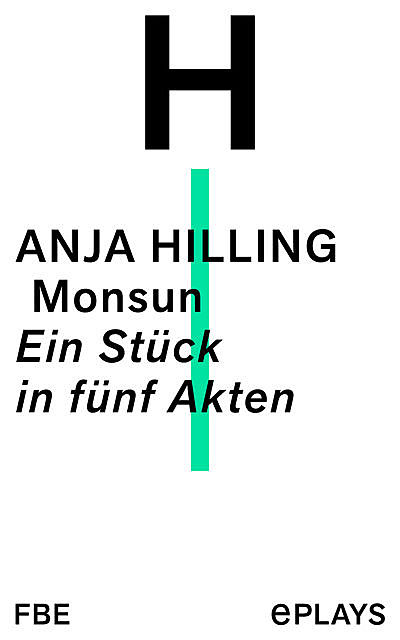 Monsun, Anja Hilling