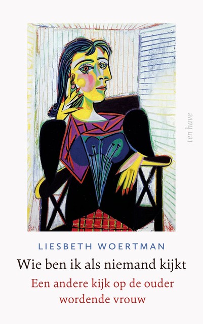Wie ben ik als niemand kijkt, Liesbeth Woertman