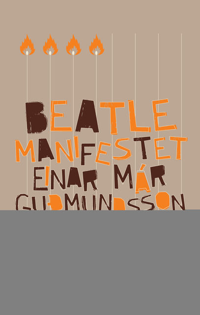 Beatlemanifestet, Einar Már Guðmundsson