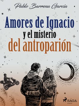 Amores de Ignacio y el misterio del antroparión, Pablo García