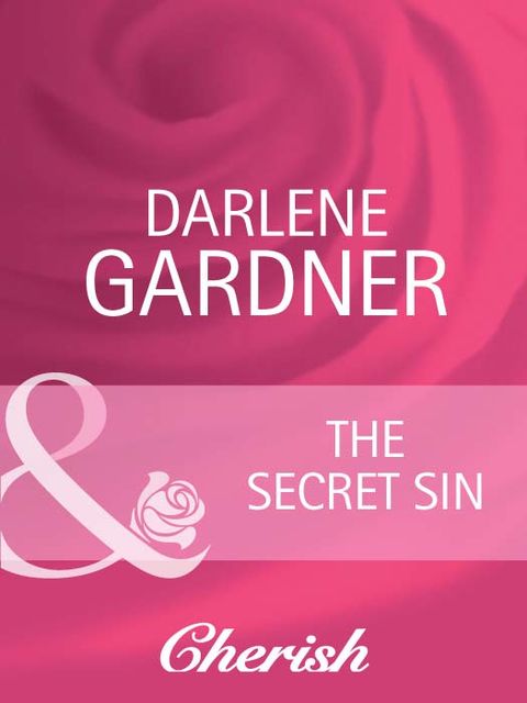 The Secret Sin, Darlene Gardner