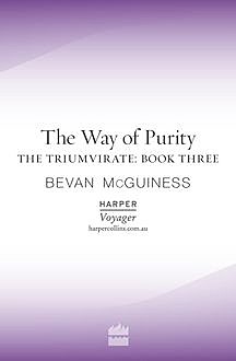 The Way of Purity, Bevan McGuiness