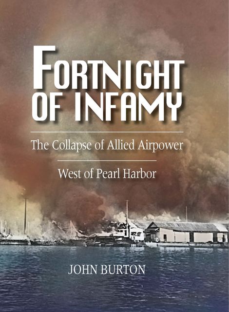 Fortnight of Infamy, John Burton