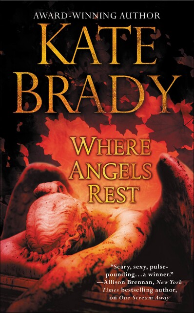 Where Angels Rest, Kate Brady